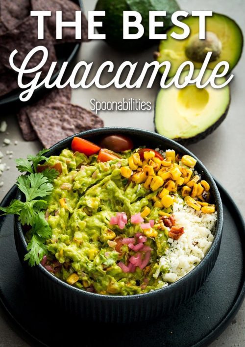 Best Guacamole Recipe with Charred Corn & Bacon | Appetizer Spoonabilities