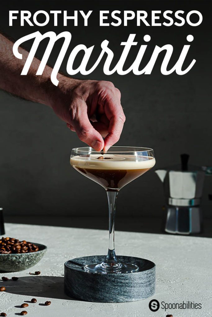 How To Make The Best Frothy Espresso Martini - Spoonabilities