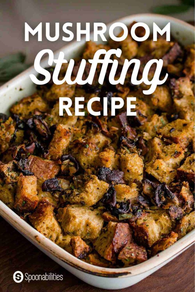 Mushroom Stuffing with Shiitake, Cremini & White Mushrooms